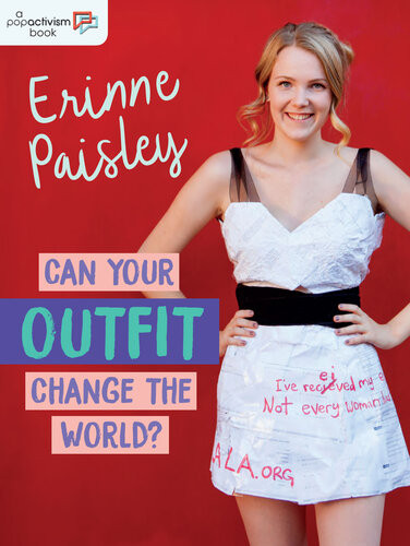 Can Your Outfit Change The World Erinne Paisley