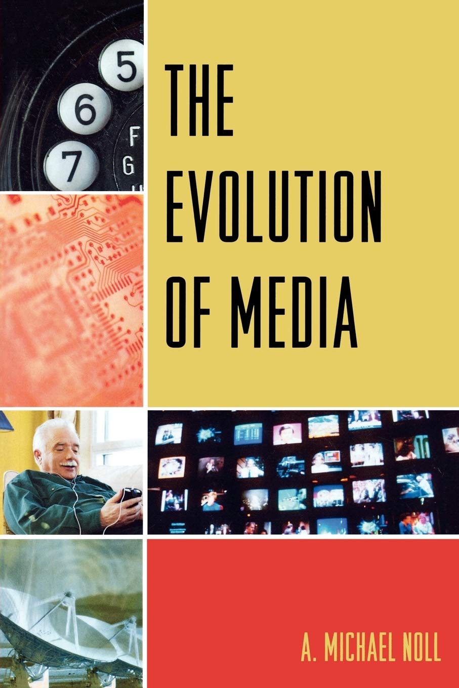 The Evolution Of Media Michael A Noll