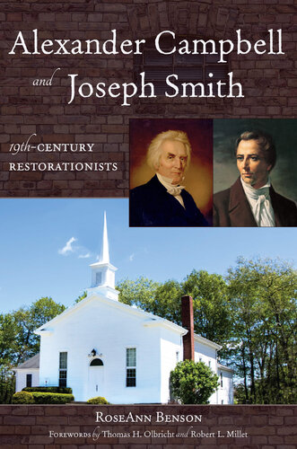 Alexander Campbell And Joseph Smith Roseann Benson
