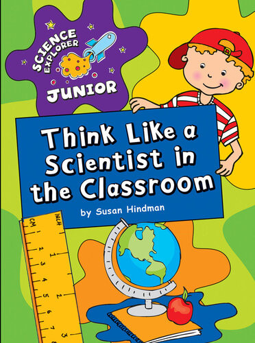 Think Like A Scientist In The Classroom Susan Hindman
