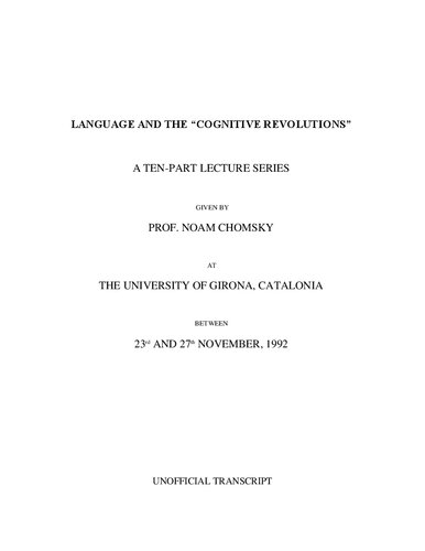 Language And The Cognitive Revolutions 1992 Girona Lectures Noam Chomsky Transcribed By Nishant Mulay