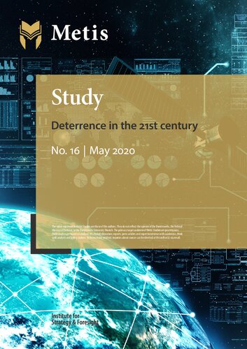 Deterrence In The 21st Century Konstantin Tsetsos Metis Institute For Strategy And Foresight Bundeswehr University Munich Ed