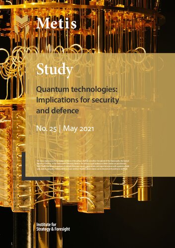 Quantum Technologies Implications For Security And Defence Frank Sauer