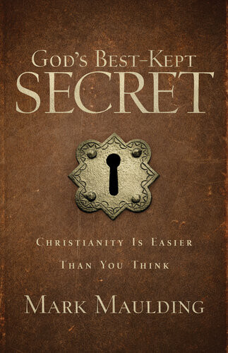 Gods Bestkept Secret Mark Maulding