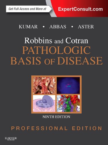 Robbins And Cotran Pathologic Basis Of Disease 9th Edition Vinay Kumar