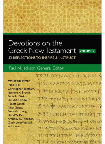 Devotions On The Greek New Testament Volume Two 52 Reflections To Inspire And Instruct Paul Norman Jackson