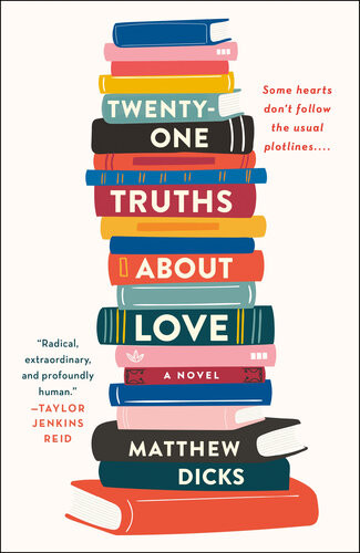 Twentyone Truths About Love Matthew Dicks