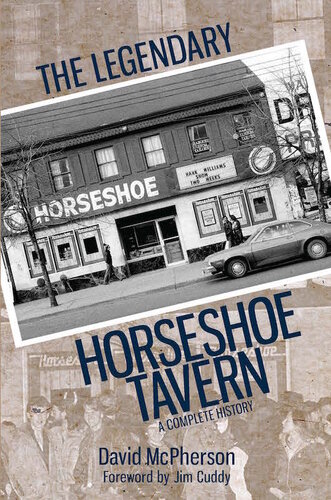 The Legendary Horseshoe Tavern David Mcpherson