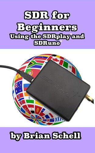 Sdr For Beginners Using The Sdrplay And Sdruno Brian Schell