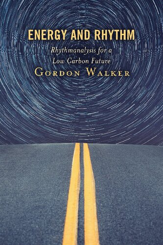 Energy And Rhythm Gordon Walker