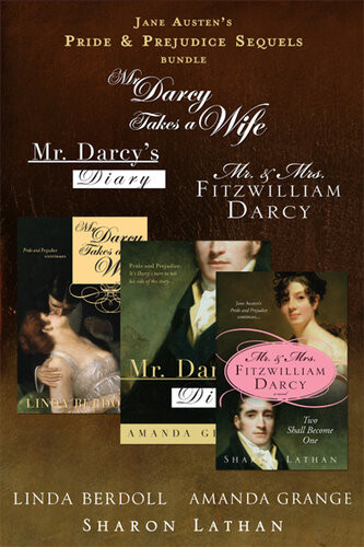 Jane Austens Pride Prejudice Sequel Bundle 3 Reader Favorites Mr Darcy Takes A Wife By Linda Berdoll Mr Darcys Diary By Amanda Grange And Mr Mrs Fitzwilliam Darcy Two Shall Become One Bysharon Lathan Linda Berdoll Amanda Grange Sharon Lathan