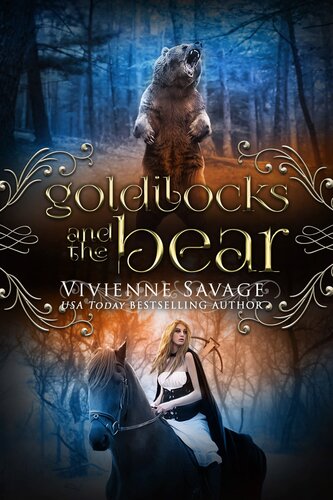 Goldilocks And The Bear An Adult Fairytale Romance Vivienne Savage