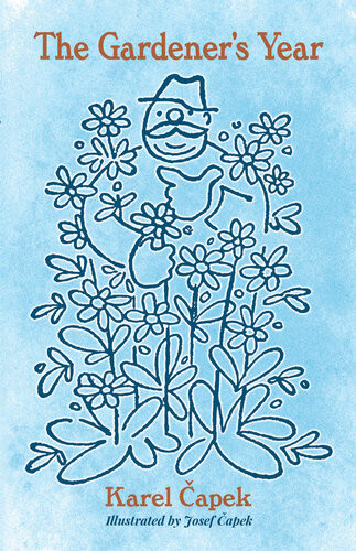 The Gardeners Year Karel Capek