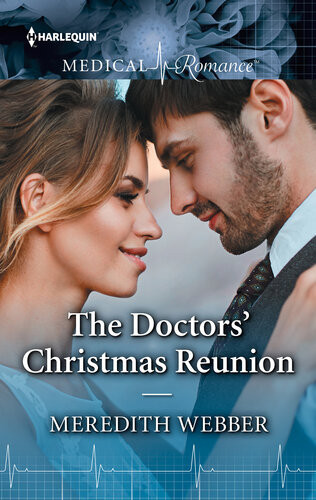 The Doctors Christmas Reunion Meredith Webber