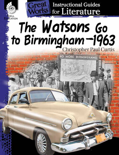 The Watsons Go To Birmingham1963 Instructional Guides For Literature Christopher Paul Curtis