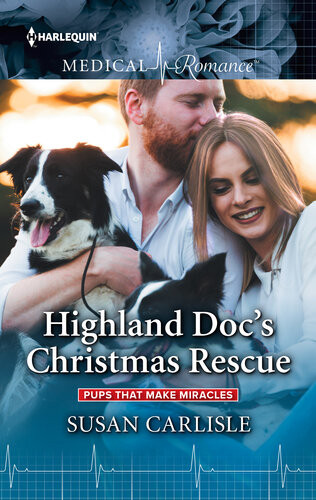 Highland Docs Christmas Rescuea Mustread Christmas Romance To Curl Up With Susan Carlisle