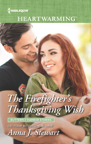 The Firefighters Thanksgiving Wish Anna J Stewart