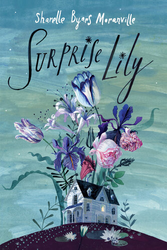 Surprise Lily Sharelle Byars Moranville