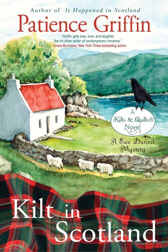 Kilt In Scotland A Ewe Dunnit Mystery 1st Edition Patience Griffin