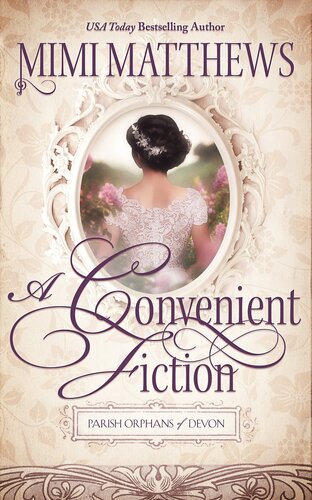 A Convenient Fiction Mimi Matthews