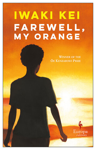 Farewell My Orange Iwaki Kei