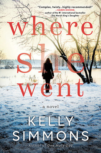 Where She Went 1st Edition Kelly Simmons