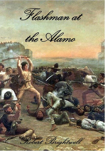Flashman At The Alamo Robert Brightwell