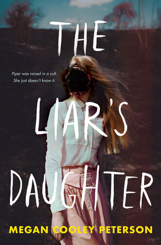 The Liars Daughter Megan Cooley Peterson