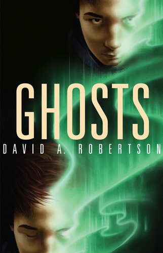 Ghosts 1st Edition David A Robertson
