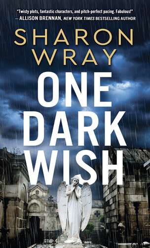 One Dark Wish 1st Edition Sharon Wray