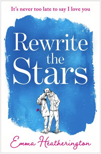 Rewrite The Stars Emma Heatherington