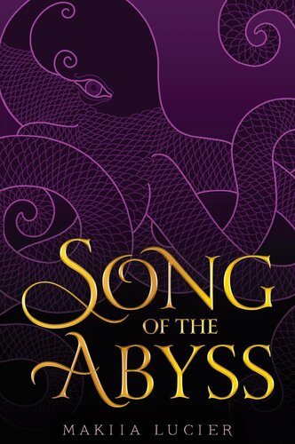 Song Of The Abyss Makiia Lucier