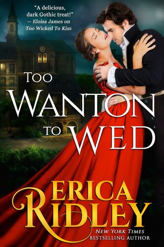 Too Wanton To Wed Erica Ridley