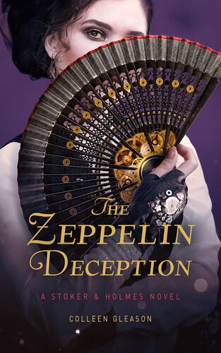 The Zeppelin Deception 1st Edition Colleen Gleason