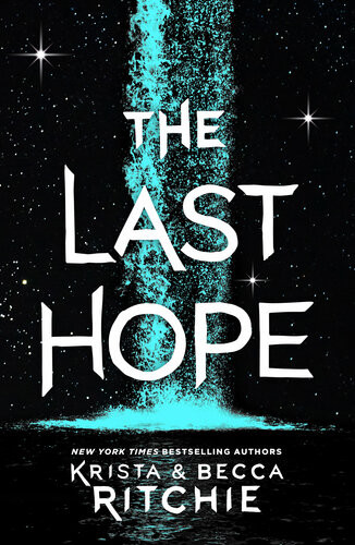 The Last Hope Krista Ritchie Becca Ritchie