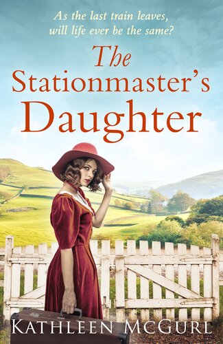 The Stationmasters Daughter Kathleen Mcgurl