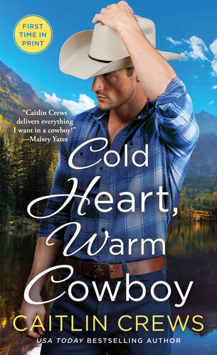 Cold Heart Warm Cowboy Caitlin Crews
