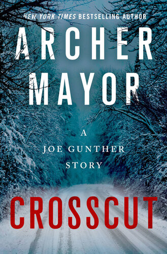 Crosscut A Joe Gunther Short Story Archer Mayor