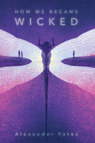 How We Became Wicked Alexander Yates