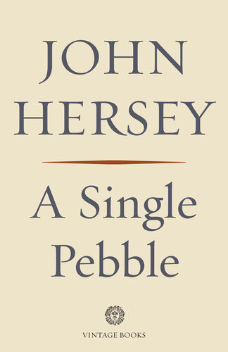 A Single Pebble John Hersey