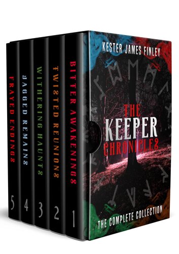 The Keeper Chronicles The Complete Collection Books 15 Kester James Finley