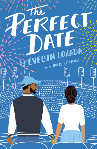 The Perfect Date Evelyn Lozada Holly Lorincz