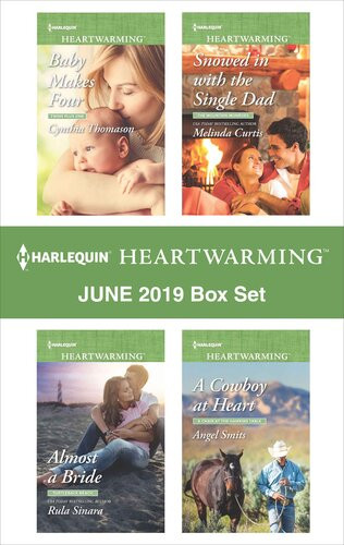 Harlequin Heartwarming June 2019 Box Set A Clean Romance Cynthia Thomason Melinda Curtis Rula Sinara Angel Smits