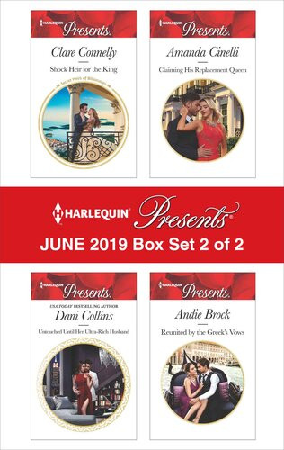 Harlequin Presents June 2019 Box Set 2 Of 2 Clare Connelly Dani Collins Amanda Cinelli Andie Brock