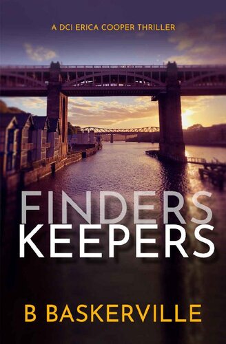 Finders Keepers Dci Cooper Book 6 B Baskerville
