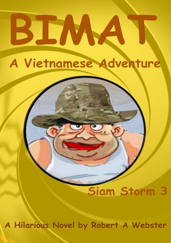 Bimata Vietnamese Adventure Revised 2018 Robert A Webster