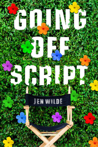 Going Off Script 1st Edition Jen Wilde
