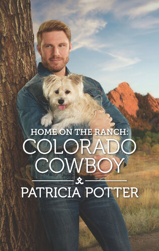 Home On The Ranch Colorado Cowboy Patricia Potter