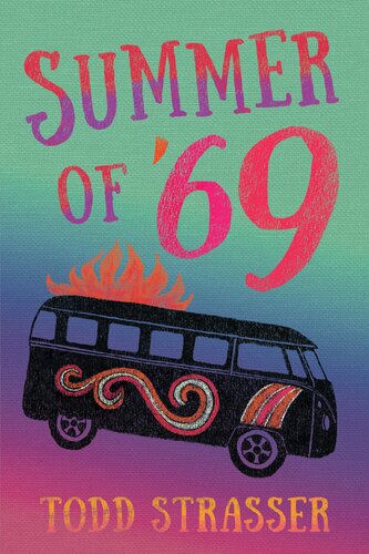 Summer Of 69 Todd Strasser