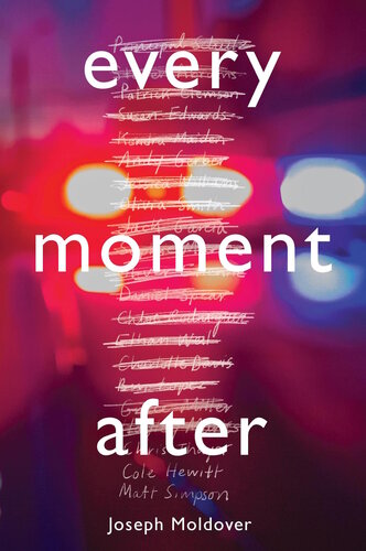 Every Moment After Joseph Moldover